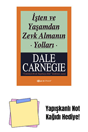 İşten ve Yaşamdan Zevk Almanın Yolları + Yapışkanlı Not Kağıdı