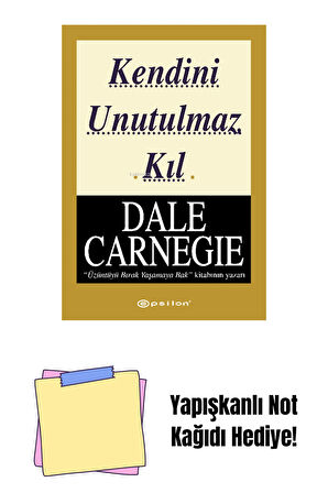 Kendini Unutulmaz Kıl + Yapışkanlı Not Kağıdı