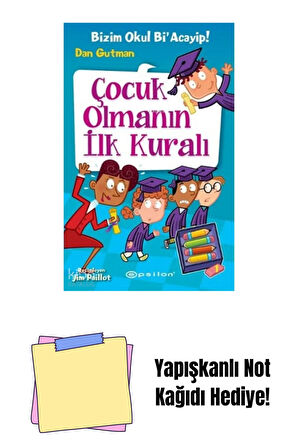 Bizim Okul Bi’acayip!12 Çocuk Olmanın Ilk Kuralı + Yapışkanlı Not Kağıdı