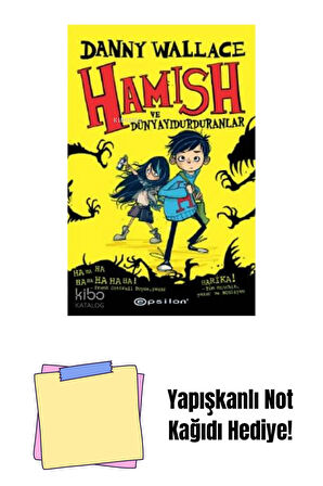 Hamish ve Dünyayı Durduranlar + Yapışkanlı Not Kağıdı