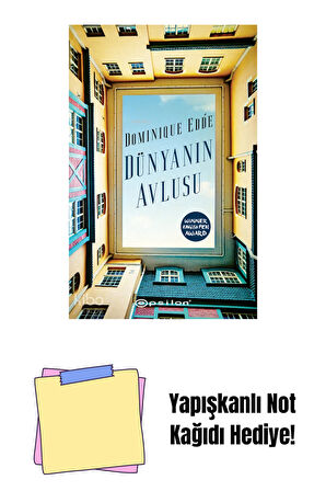 Dünyanın Avlusu + Yapışkanlı Not Kağıdı