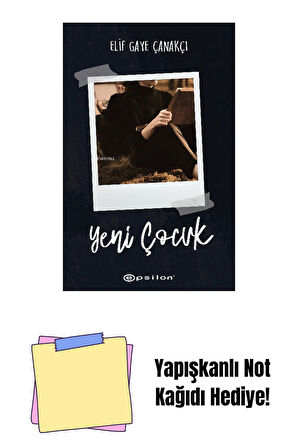 Yeni Çocuk + Yapışkanlı Not Kağıdı