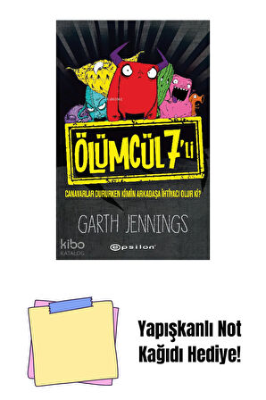 Ölümcül Yedili: Canavarlar Dururken Kimin Arkadaşa + Yapışkanlı Not Kağıdı