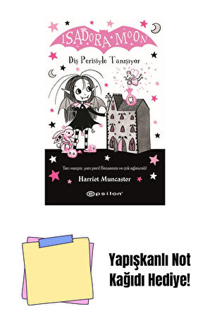 Isadora Moon 13 - Diş Perisiyle Tanışıyor + Yapışkanlı Not Kağıdı