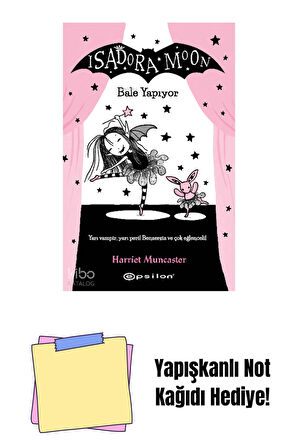 Isadora Moon 2 - Bale Yapıyor + Yapışkanlı Not Kağıdı