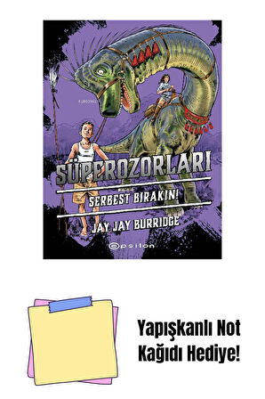 Süperozorları Serbest Bırakın! + Yapışkanlı Not Kağıdı