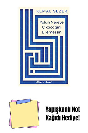 Yolun Nereye Çıkacağını Bilemezsin + Yapışkanlı Not Kağıdı