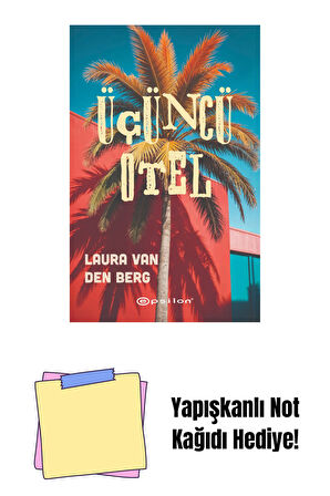 Üçüncü Otel + Yapışkanlı Not Kağıdı