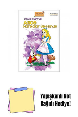 Alice Harikalar Ülkesinde (Sert Kapak) + Yapışkanlı Not Kağıdı