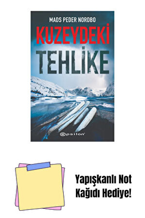 Kuzeydeki Tehlike + Yapışkanlı Not Kağıdı