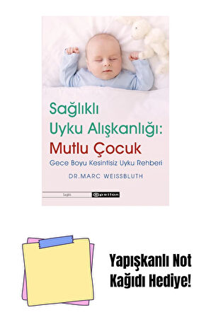 Sağlıklı Uyku Alışkanlığı Mutlu Çocuk + Yapışkanlı Not Kağıdı