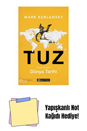 Tuz Üzerinden Dünya Tarihi + Yapışkanlı Not Kağıdı