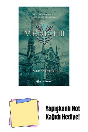 Medici III - Müstakbel Kraliçe Catherine De Medici + Yapışkanlı Not Kağıdı