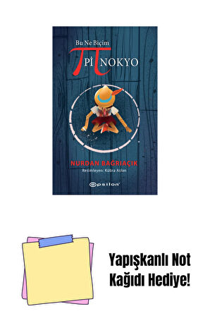 Bu Ne Biçim Pinokyo + Yapışkanlı Not Kağıdı