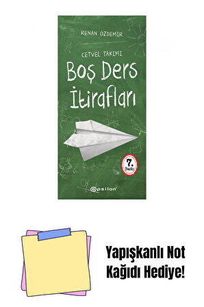 Boş Ders İtirafları-Cetvel Takımı + Yapışkanlı Not Kağıdı