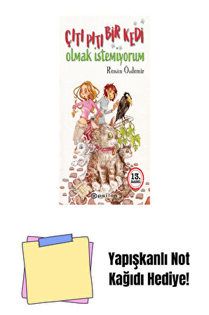 Çıtı Pıtı Bir Kedi Olmak İstemiyorum + Yapışkanlı Not Kağıdı