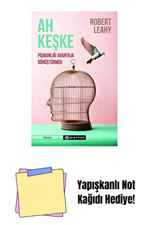 Ah Keşke: Pişmanlığı Avantaja Dönüştürmek + Yapışkanlı Not Kağıdı