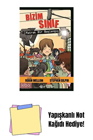 Bizim Sınıf: Matrak Bir Başlangıç + Yapışkanlı Not Kağıdı