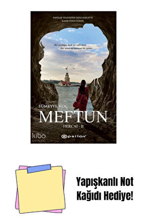 Hercai 2 - Meftun (Sert Kapak) + Yapışkanlı Not Kağıdı