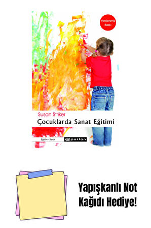 Çocuklarda Sanat Eğitimi + Yapışkanlı Not Kağıdı