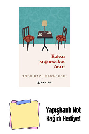 Kahve Soğumadan Önce + Yapışkanlı Not Kağıdı