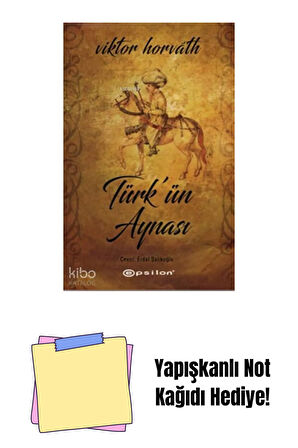 Türk’ün Aynası + Yapışkanlı Not Kağıdı