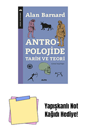 Antropolojide Tarih ve Teori + Yapışkanlı Not Kağıdı