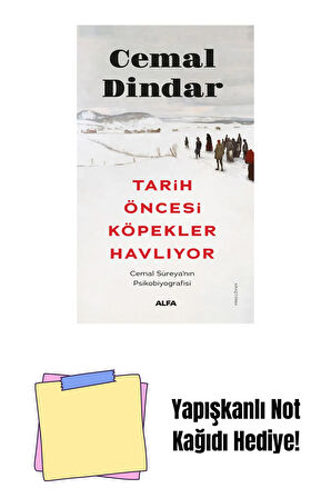 Tarih Öncesi Köpekler Havlıyor + Yapışkanlı Not Kağıdı