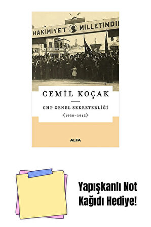 CHP Genel Sekreterliği (1930-1945) + Yapışkanlı Not Kağıdı