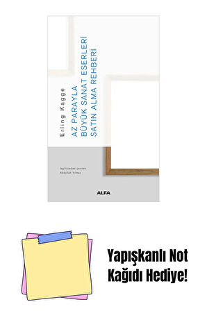 Az Parayla Büyük Sanat Eserleri Satın Alma Rehberi + Yapışkanlı Not Kağıdı