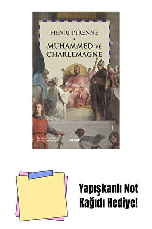 Muhammed ve Charlemagne + Yapışkanlı Not Kağıdı