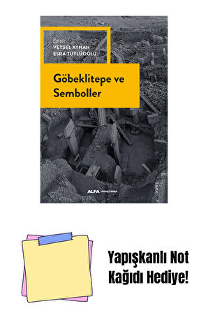 Göbeklitepe ve Semboller + Yapışkanlı Not Kağıdı