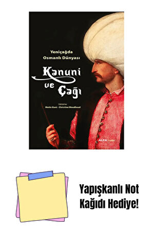 Kanuni Ve Çağı + Yapışkanlı Not Kağıdı