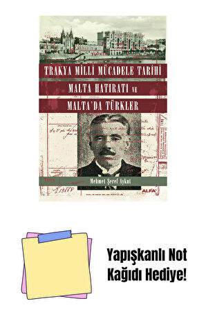 Trakya Milli Mücadele Tarihi Malta Hatıratı ve Malta'da Türkler + Yapışkanlı Not Kağıdı
