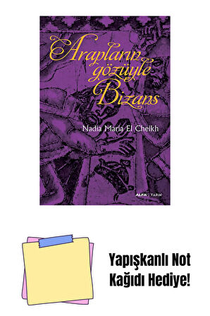 Arapların Gözüyle Bizans + Yapışkanlı Not Kağıdı