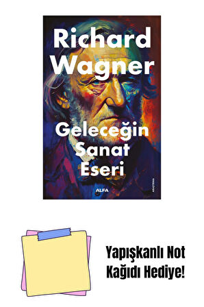 Geleceğin Sanat Eseri + Yapışkanlı Not Kağıdı