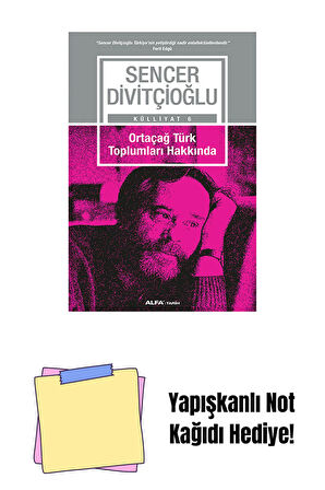 Ortaçağ Türk Toplumları Hakkında + Yapışkanlı Not Kağıdı