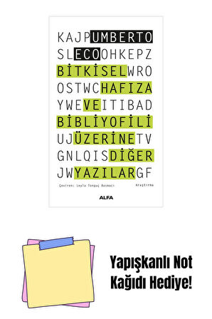 Bitkisel Hafıza ve Bibliyofili Üzerine Diğer Yazılar + Yapışkanlı Not Kağıdı