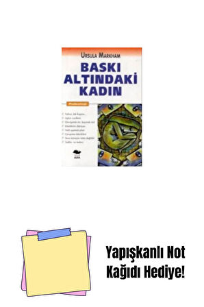 Baskı Altındaki Kadın + Yapışkanlı Not Kağıdı