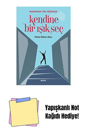 Kendine Bir Işık Seç + Yapışkanlı Not Kağıdı