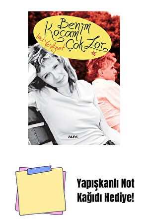 Benim Kocam Çok Zor + Yapışkanlı Not Kağıdı