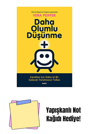 Daha Olumlu Düşünme + Yapışkanlı Not Kağıdı