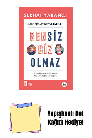 Bensiz Biz Olmaz + Yapışkanlı Not Kağıdı
