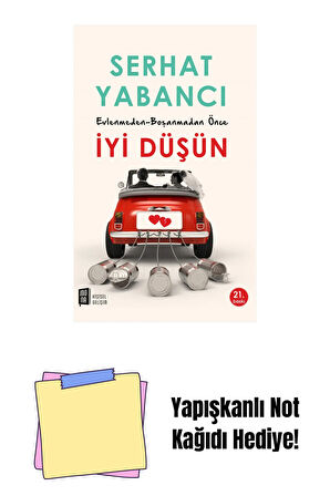 Evlenmeden - Boşanmadan Önce İyi Düşün + Yapışkanlı Not Kağıdı