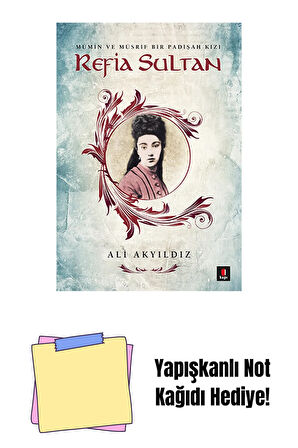 Refia Sultan + Yapışkanlı Not Kağıdı