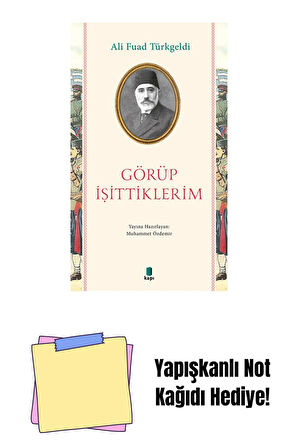 Görüp İşittiklerim + Yapışkanlı Not Kağıdı