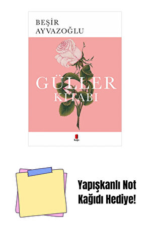 Güller Kitabı + Yapışkanlı Not Kağıdı
