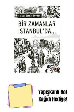Bir Zamanlar İstanbul'da... + Yapışkanlı Not Kağıdı