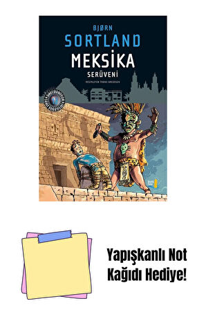 Meksika Serüveni + Yapışkanlı Not Kağıdı