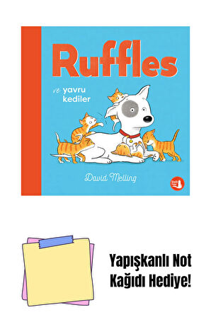 Ruffles ve Yavru Kediler + Yapışkanlı Not Kağıdı